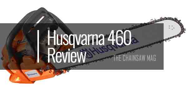 Husqvarna-460-Review-featured